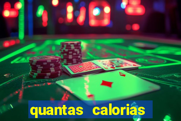 quantas calorias tem um xeque mate