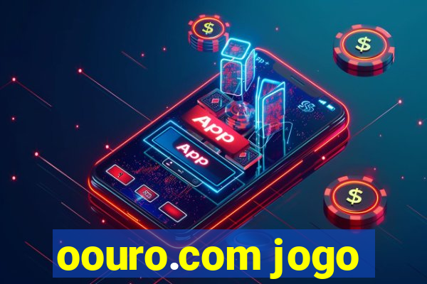 oouro.com jogo