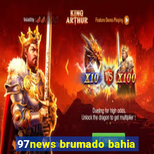 97news brumado bahia