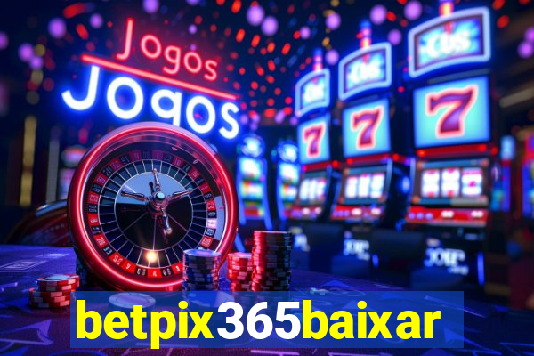 betpix365baixar