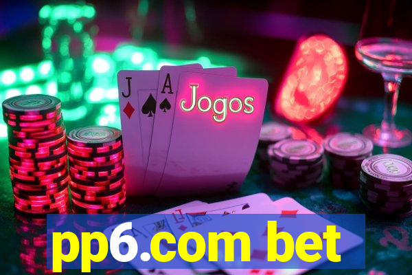 pp6.com bet