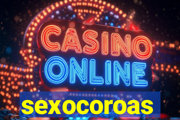 sexocoroas
