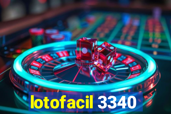 lotofacil 3340