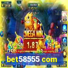 bet58555 com