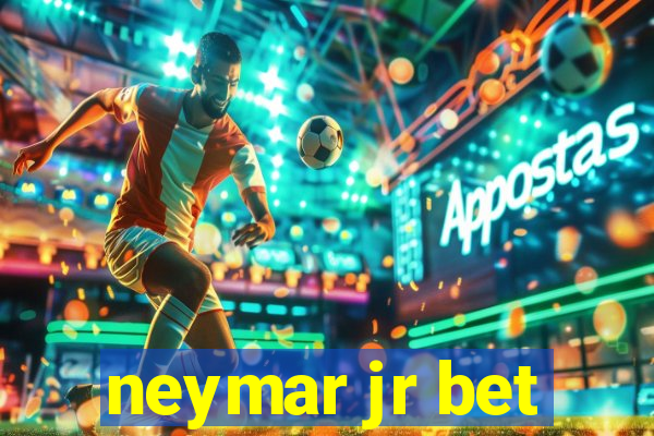 neymar jr bet