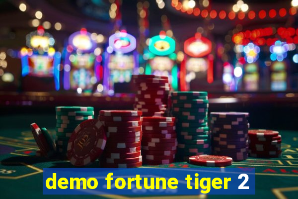 demo fortune tiger 2