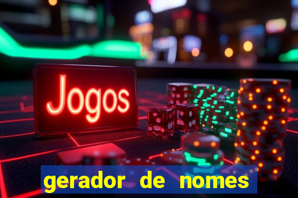gerador de nomes para jogos