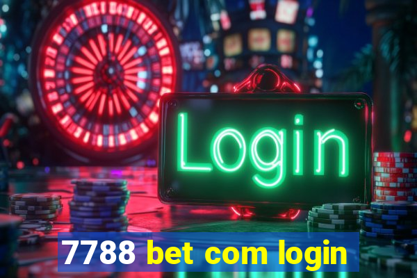 7788 bet com login