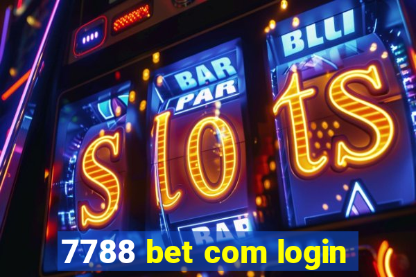 7788 bet com login