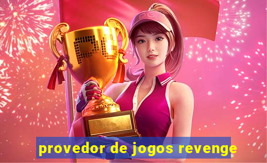 provedor de jogos revenge