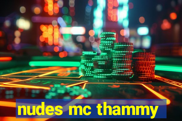 nudes mc thammy