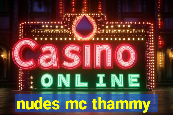 nudes mc thammy
