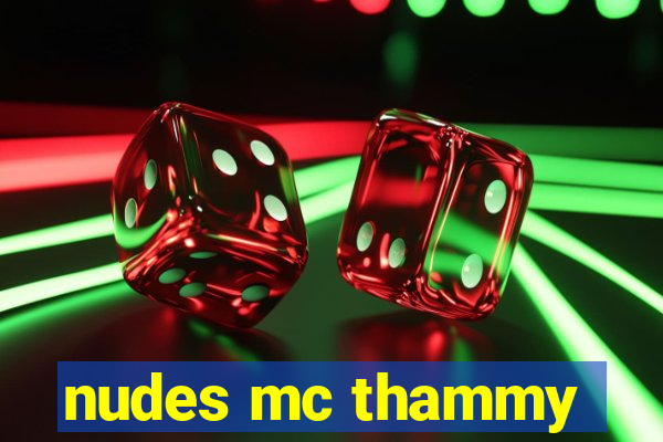nudes mc thammy