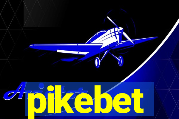 pikebet