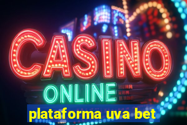 plataforma uva bet