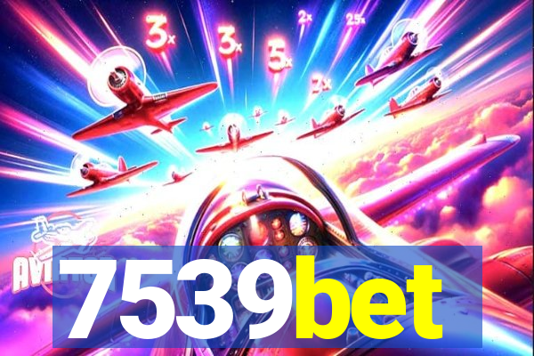 7539bet