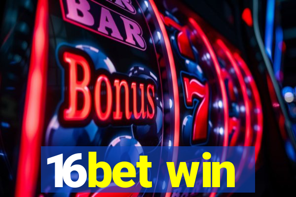 16bet win