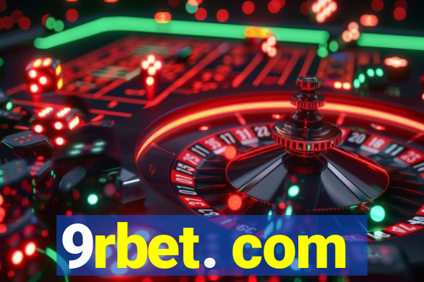 9rbet. com