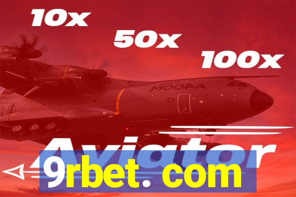 9rbet. com