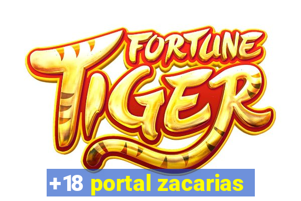 +18 portal zacarias