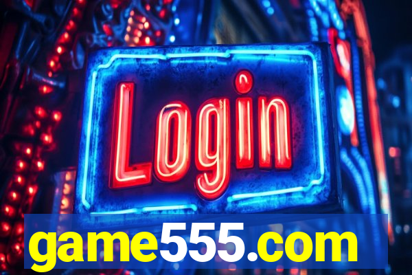 game555.com