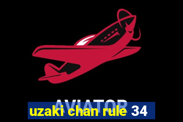uzaki chan rule 34
