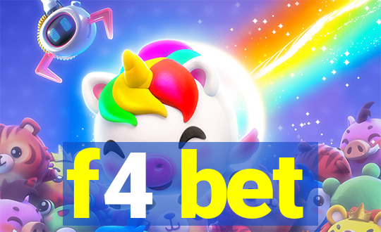 f4 bet