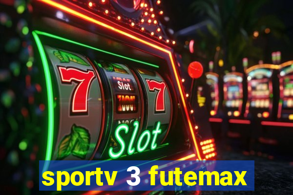 sportv 3 futemax