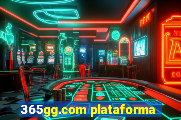 365gg.com plataforma