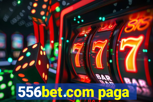 556bet.com paga