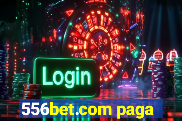 556bet.com paga