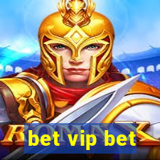 bet vip bet