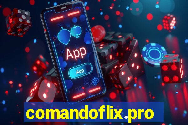 comandoflix.pro