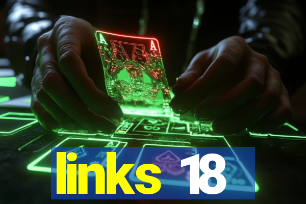 links 18