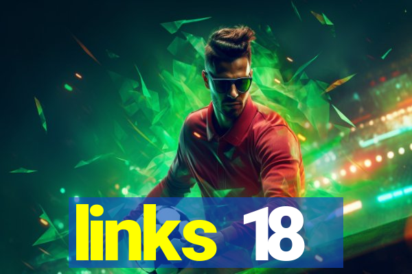 links 18