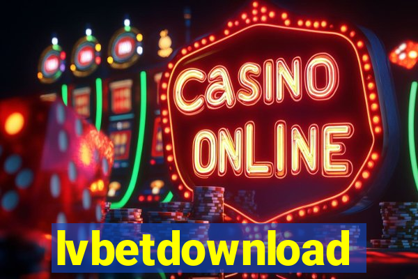 lvbetdownload