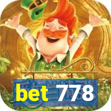bet 778