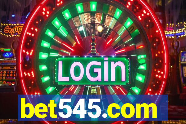bet545.com