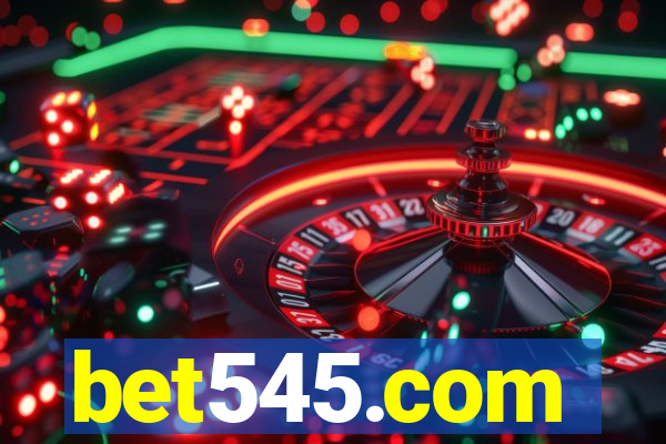 bet545.com