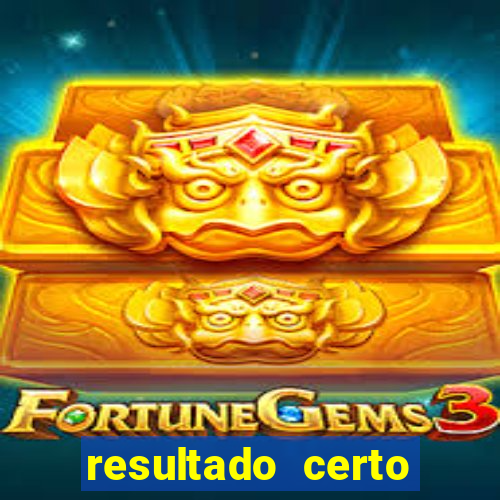 resultado certo loteria federal