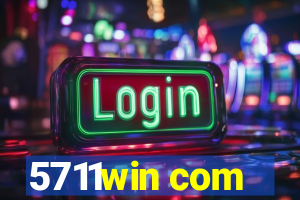 5711win com