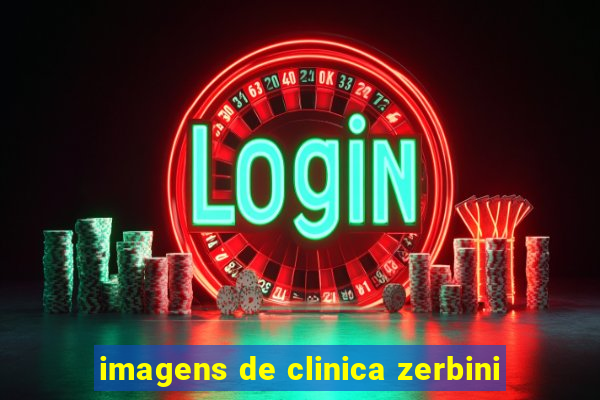 imagens de clinica zerbini
