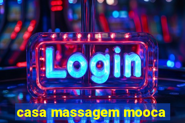 casa massagem mooca
