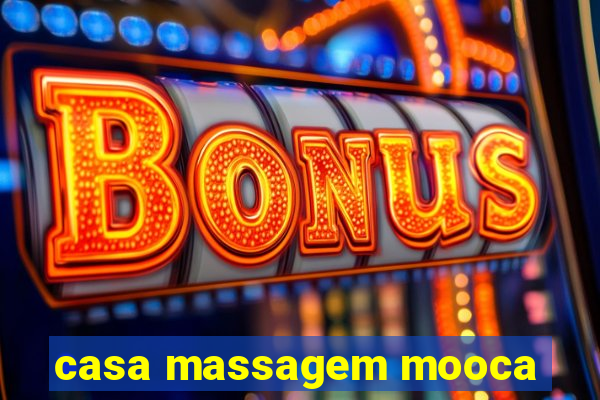 casa massagem mooca