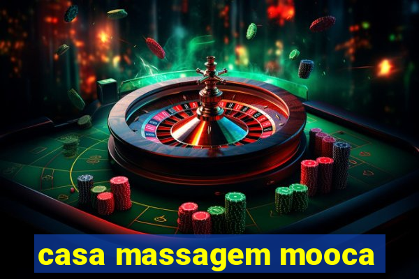 casa massagem mooca