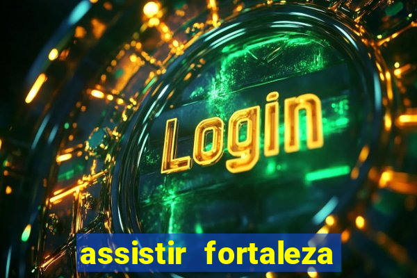 assistir fortaleza x flamengo multicanais