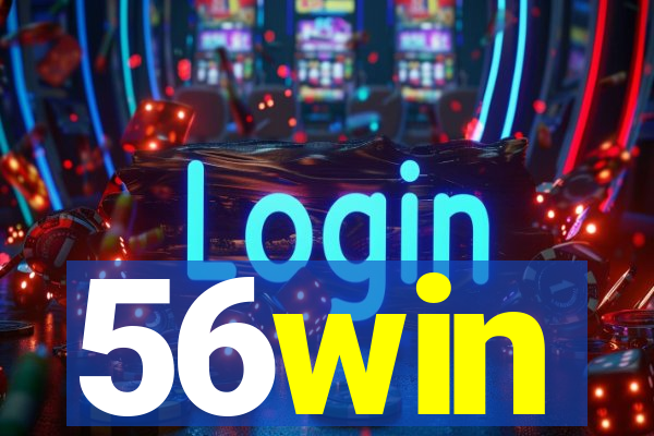 56win