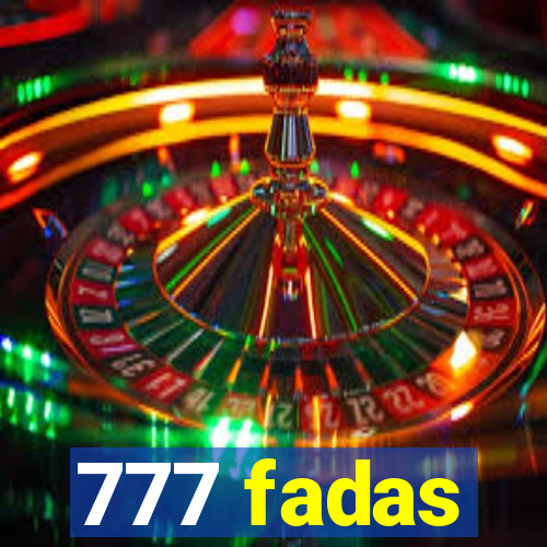 777 fadas