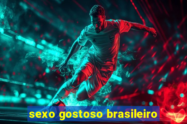 sexo gostoso brasileiro