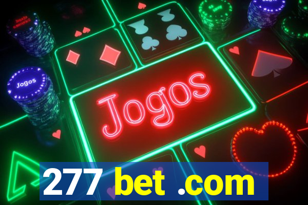 277 bet .com